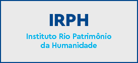 IRPH - INSTITUTO RIO PATRIMÔNIO DA HUMANIDADE
